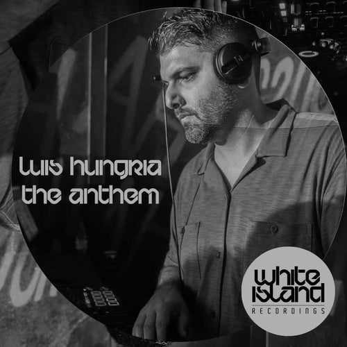 Luis Hungria - The Anthem [A86]